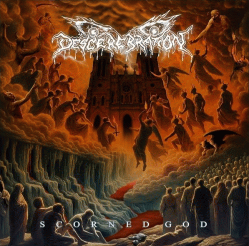 Descerebration : Scorned God